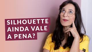 Ter Uma Silhouette Ainda Vale A Pena Hoje? A Verdade Após 16 Anos De Mercado