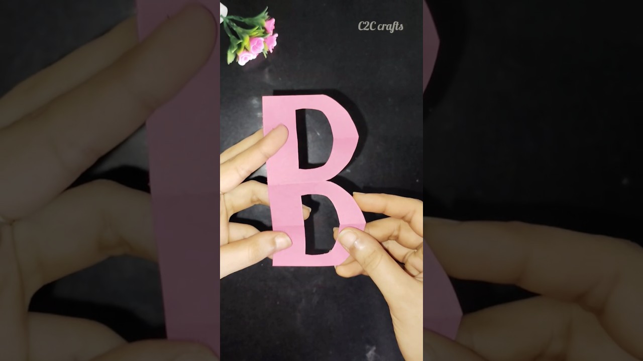 "DIY Paper Letter B Cutting (No Template) - Creative Craft Idea"