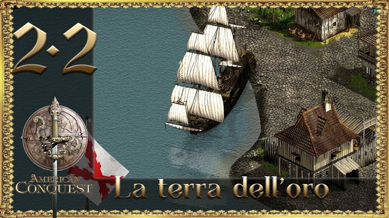 American Conquest - Campaign 2-2 [2K - Ultrawide - MaxSettings - No Commentary] 🌎⚔️👑