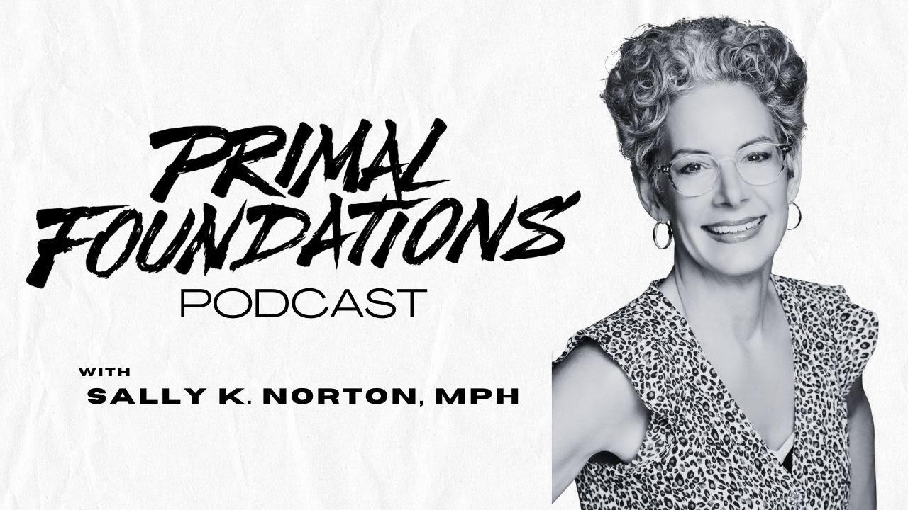 Episode 51: Toxic Superfoods with Sally K Norton, MPH