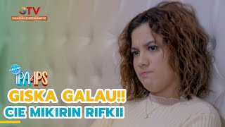 GISKA GALAU!! Giska Galauin Rifki!! | MANTAN IPA IPS | EPS.447 | PART (3/4)