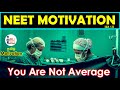 You are not average  neet motivation 202122 in tamil  neet study motivation in tamil  neet 2021