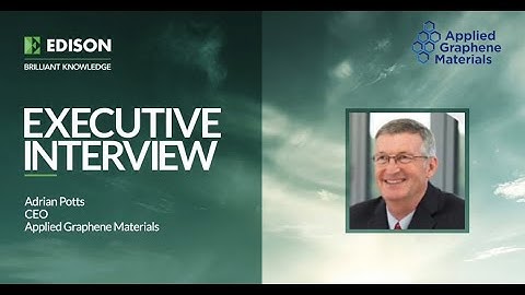 Applied Graphene Materials - executive interview