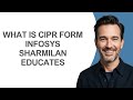 What Is Cipr Form Infosys Sharmilan Educates - KevinHowTo