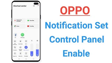 OPPO Notification Panel Set Control System Enable ! A37,A57,A3s,F11,F7,F9,A5,A7,A9,A83,A71