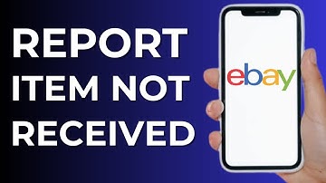 How to Report Ebay Item Not Received (Easy)