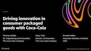 AWS re:Invent 2020: Driving innovation in consumer packaged goods with Coca-Cola screenshot 5