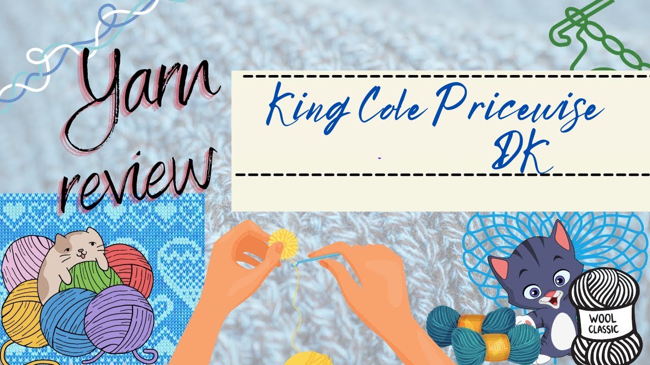 Yarn review - King Cole Pricewise DK
