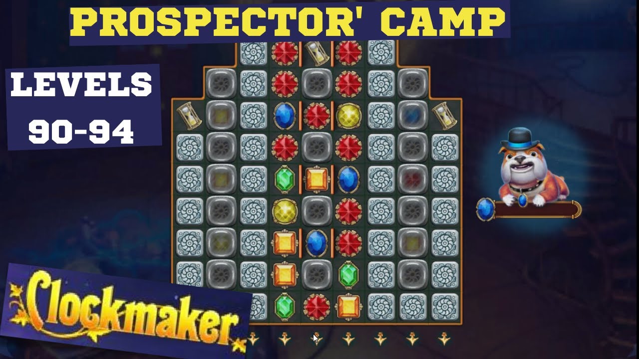 How to play Clockmaker Gold Rush Prospector's Camp levels 90-94 ...