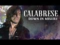 CALABRESE - Down in Misery [OFFICIAL VIDEO]