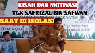 🔴 Kisah dan motivasi di jerusi besi | tgk safrizal bin safwan‼️