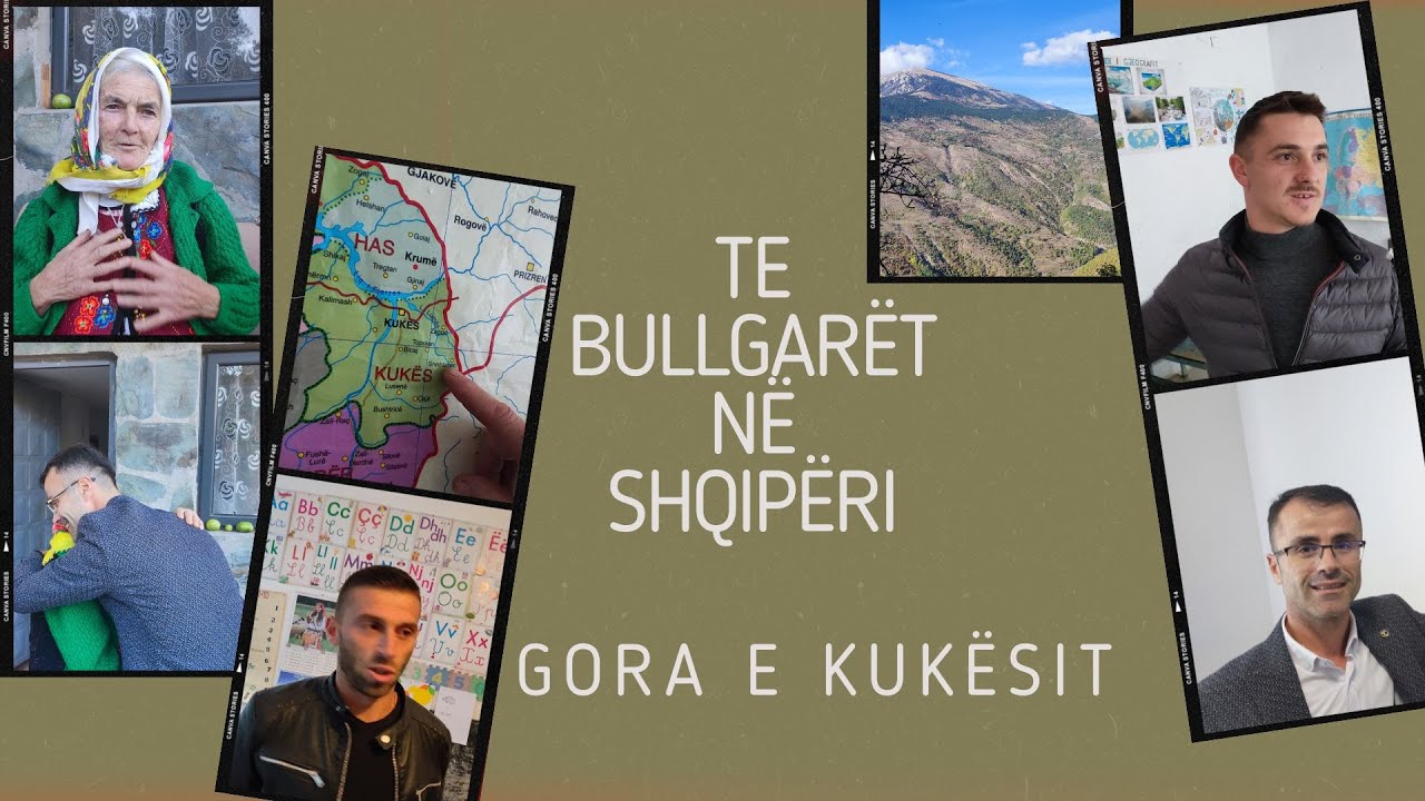 Te bullgarët në Shqipëri - Gora e Kukësit