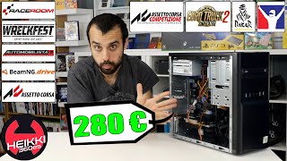 He montado un PC por 280€ para simracing, ¿es suficiente para jugar a juegos de coches?