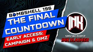 MW4 HUGE UPDATE: LAUNCH COUNTDOWN, CAMPAIGN & DMZ EARLY ACCESS | BOMBSHELL EP 196 FT INK SLASHER