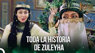 Toda la Historia de Zuleyha | Doblaje Español | José El Profeta