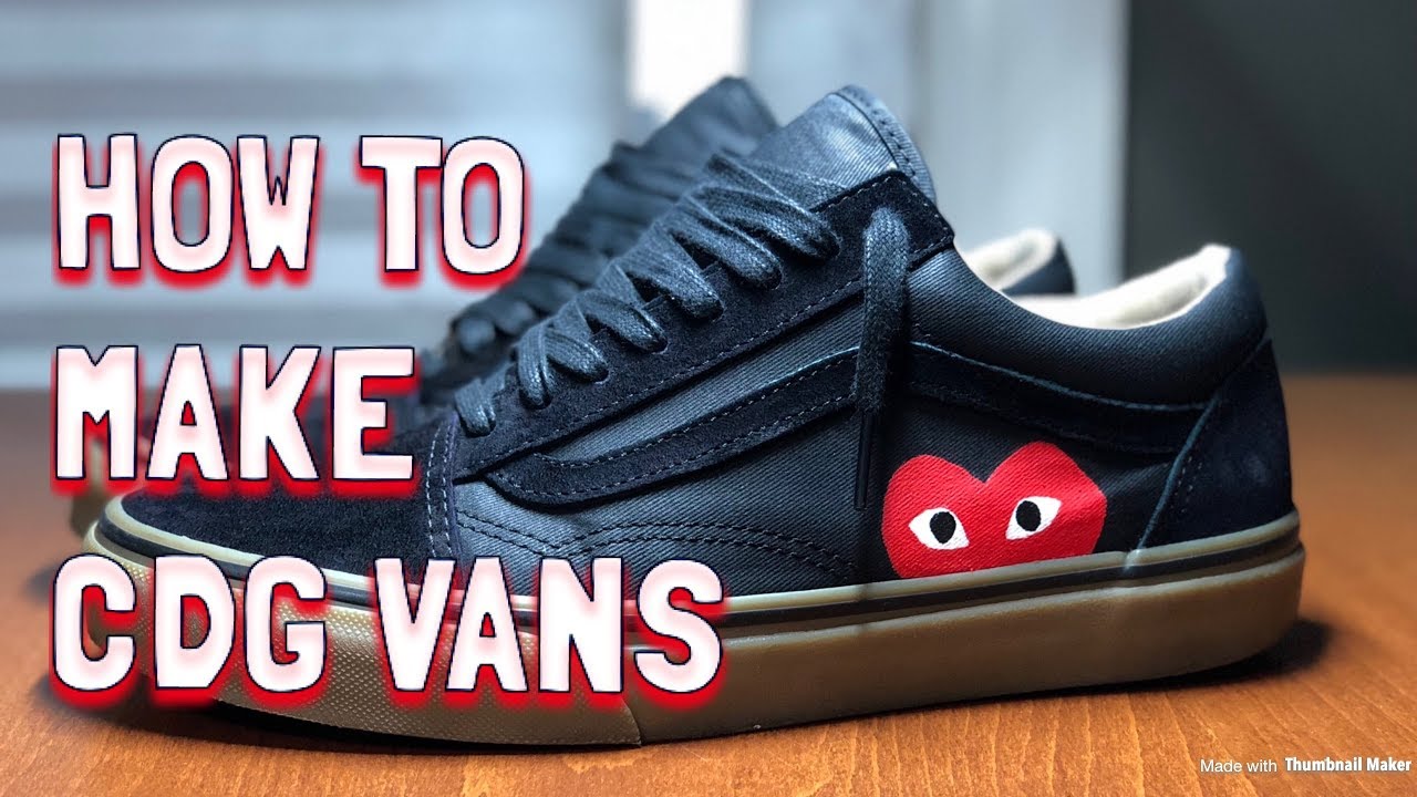 HOW TO: DIY CUSTOM CDG VANS (EASY 