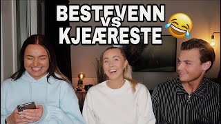 HVEM KJENNER MEG BEST? BFF VS BF♡