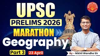 Geography  Marathon for UPSC Prelims 2026 Part_03 | Complete Revision Class #Geography #marathon screenshot 5