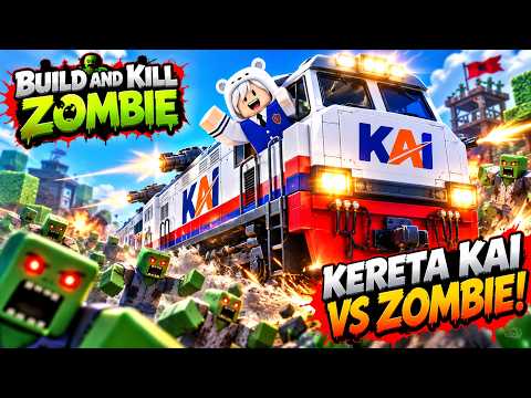 AKU BIKIN KERETA KAI UNTUK MELAWAN ZOMBIE di Build And Kill Zombies