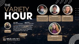 The WILDLABS Variety Hour: August 2025