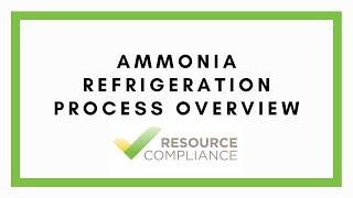 Ammonia Refrigeration Process Overview