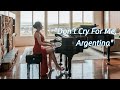 Don&#39;t Cry For Me Argentina - Beautiful Piano Cover | JenXtage