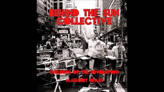 Behind The Sun Collective 'Children Of The Revolution'