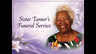 Sister Tanner's Funeral Service