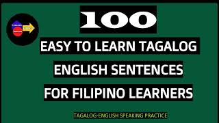 100 TAGALOG-ENGLISH SENTENCES/SPEAKING PRACTICE FOR ADULT FILIPINO LEARNERS #tagalogenglishlesson