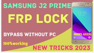 Samsung j2 prime (G532G) frp bypass| new tricks 2023 |