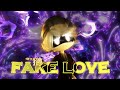 Fake love  n murder drones edit
