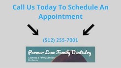 Affordable And Quality Dentist In Austin Texas Area 