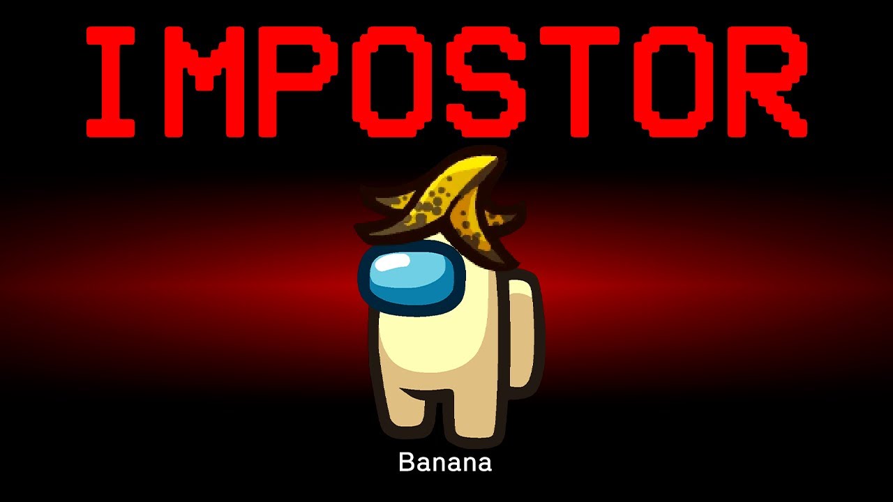 Among Us but the Impostor is Banana - YouTube