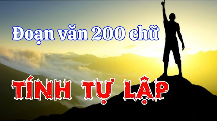 Bài văn nghị luận xã hội về không tự lập