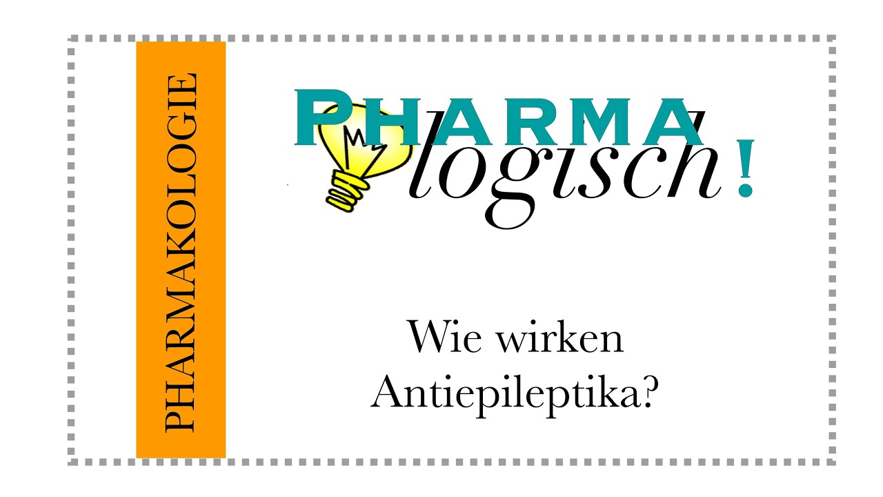 Wie wirken Antiepileptika?
