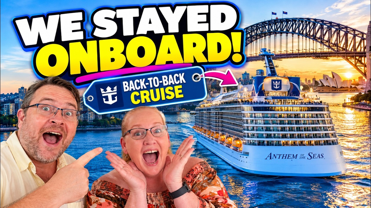 Back-to-Back Cruise Turnaround Day in Sydney | Anthem of the Seas