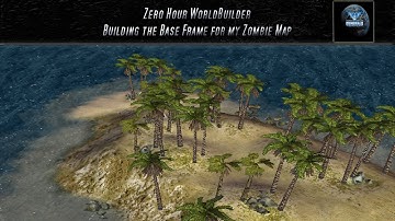 [C&C Zero Hour] Building the base frame for my Zombie Map