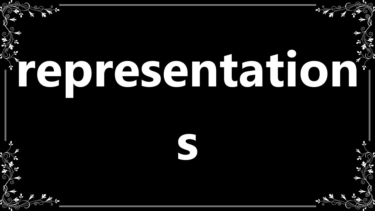 Representations Definition and How To Pronounce YouTube