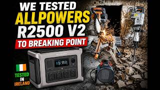 Allpowers R2500 V2 & SP039 Tested in Ireland