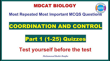 Coordination and Control Part-1. #coordinationandcontrol, #mdcatbiomcqs, #MDCATBiology #nums #etea