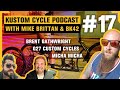 Kustom Cycle Podcast #17 with Brent Gathwright - Custom Bike Builders Community