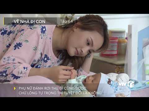 Về nhà đi con trai Tập 64 |  Lòng tự trọng của đàn bà khi yêu |  VTV Giải trí