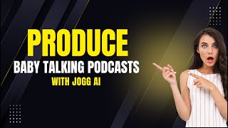 Create Adorable Baby Talk Podcasts in Minutes with joggAI screenshot 3