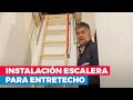 ¿Cómo instalar una escala para el  entretecho?