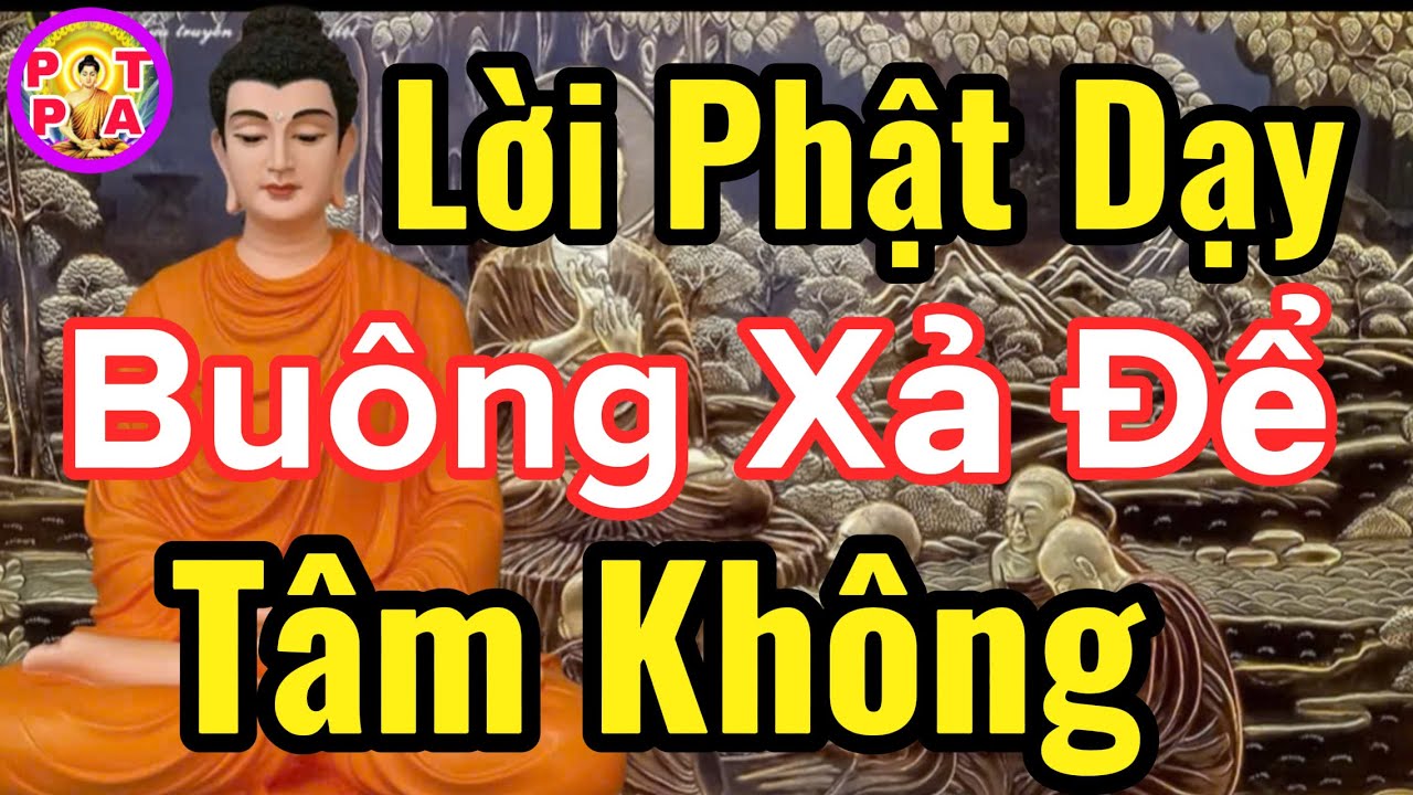 Buông Xả Để Tâm Không Còn Phiền Não 