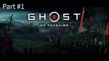 Ghost of Tsushima Lethal Difficulty Playthrough | Part 1