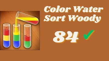 Color Water Sort Woody Puzzle Level 84