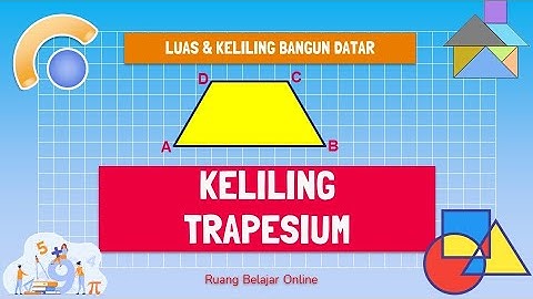 KELILING TRAPESIUM || LUAS & KELILING BANGUN DATAR