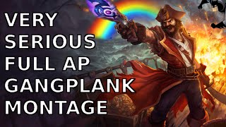 VERY SERIOUS FULL AP GANGPLANK MONTAGE