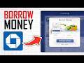 How To Borrow Money From Chase App (Full Guide)
